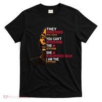 They Whispered I Am The Storm Inspiring Quote T-Shirt thumb 0