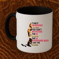 They Whispered I Am The Storm Inspiring Quote Coffee Mug thumb 2