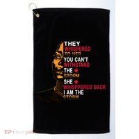 They Whispered I Am The Storm Inspiring Quote Golf Towel thumb 0