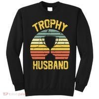 Trophy Husband Fathers Day Gift Sweatshirt thumb 0
