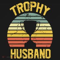 Trophy Husband Fathers Day Gift Sweatshirt thumb 3