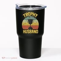 Trophy Husband Fathers Day Gift Tumbler thumb 0