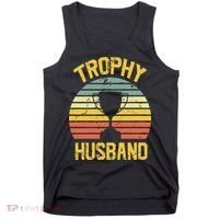 Trophy Husband Fathers Day Gift Tank Top thumb 0