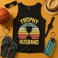 Trophy Husband Fathers Day Gift Tank Top thumb 4