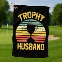 Trophy Husband Fathers Day Gift Golf Towel thumb 1
