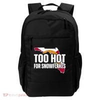Too Hot For Snowflakes Florida Flag Map State Funny Saying Backpack thumb 0