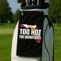 Too Hot For Snowflakes Florida Flag Map State Funny Saying Golf Towel thumb 2