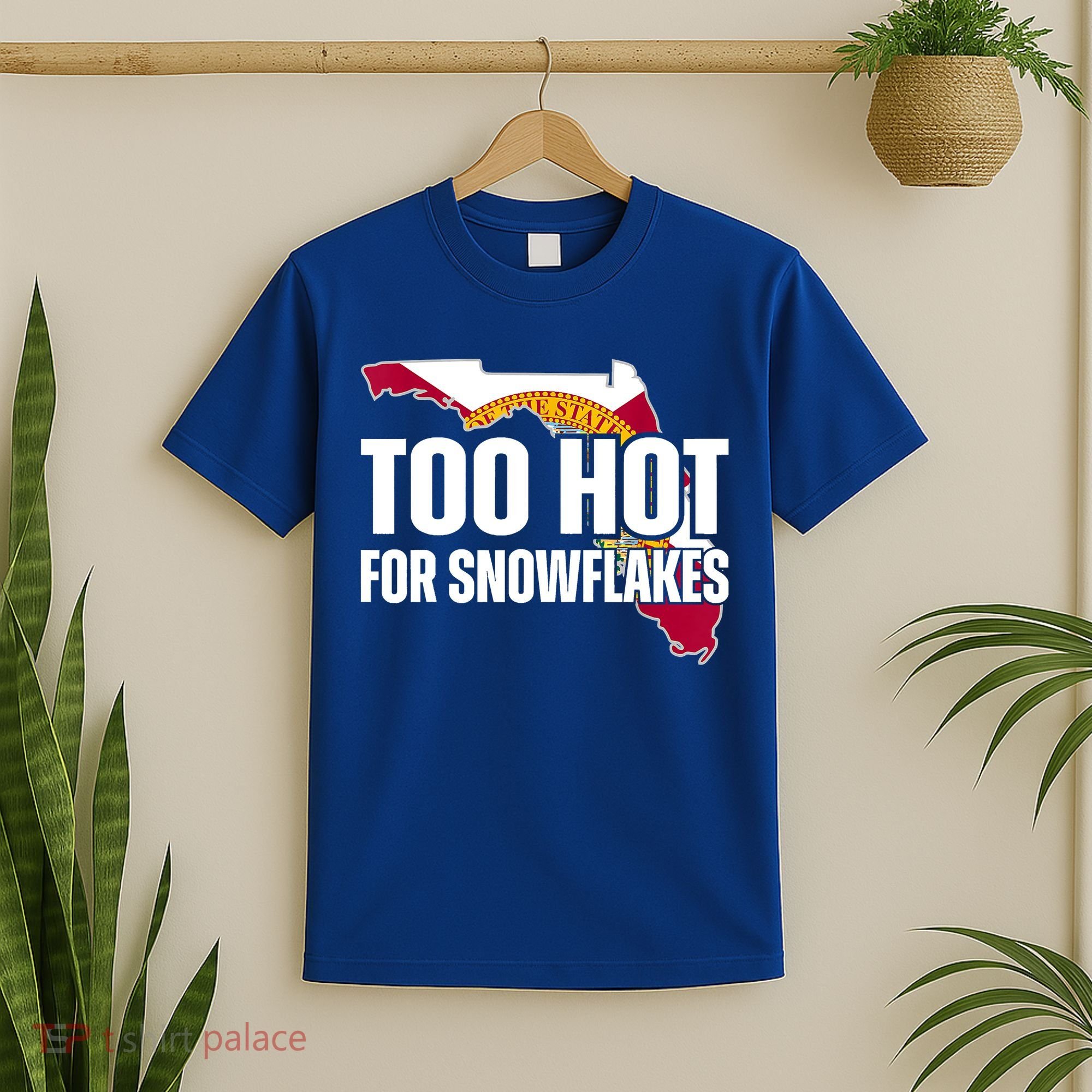 Too Hot For Snowflakes Florida Flag Map State Funny Saying T-Shirt