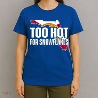 Too Hot For Snowflakes Florida Flag Map State Funny Saying T-Shirt thumb 4