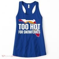 Too Hot For Snowflakes Florida Flag Map State Funny Saying Women's Tank Top thumb 0