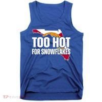 Too Hot For Snowflakes Florida Flag Map State Funny Saying Tank Top thumb 0