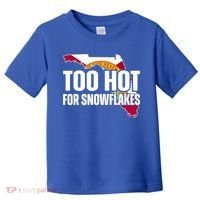 Too Hot For Snowflakes Florida Flag Map State Funny Saying Toddler T-Shirt thumb 0