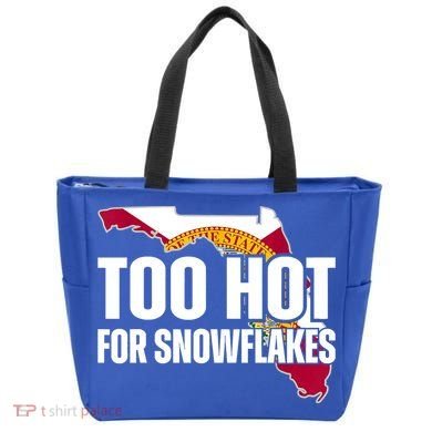 Too Hot For Snowflakes Florida Flag Map State Funny Saying Tote Bag