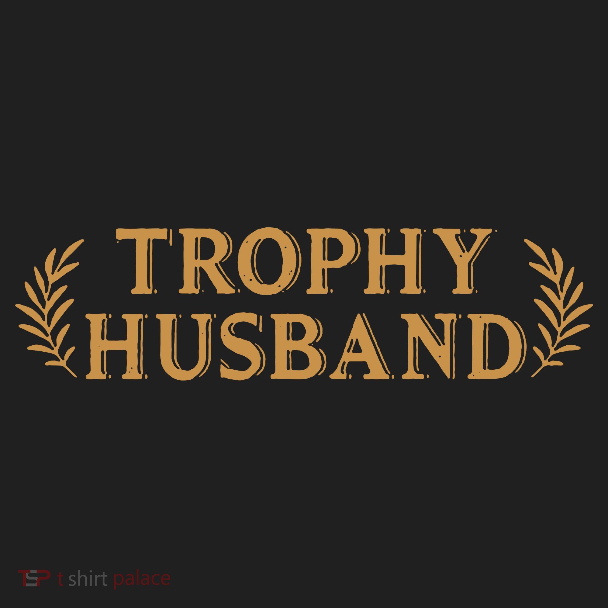 Trophy Husband Funny Beanie