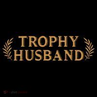 Trophy Husband Funny Women's T-Shirt thumb 6