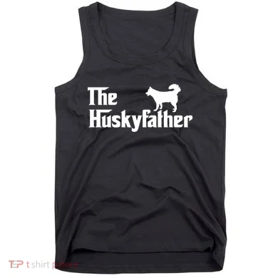 The Husky Father Tank Top