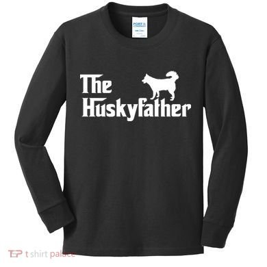 The Husky Father Kids Long Sleeve Shirt