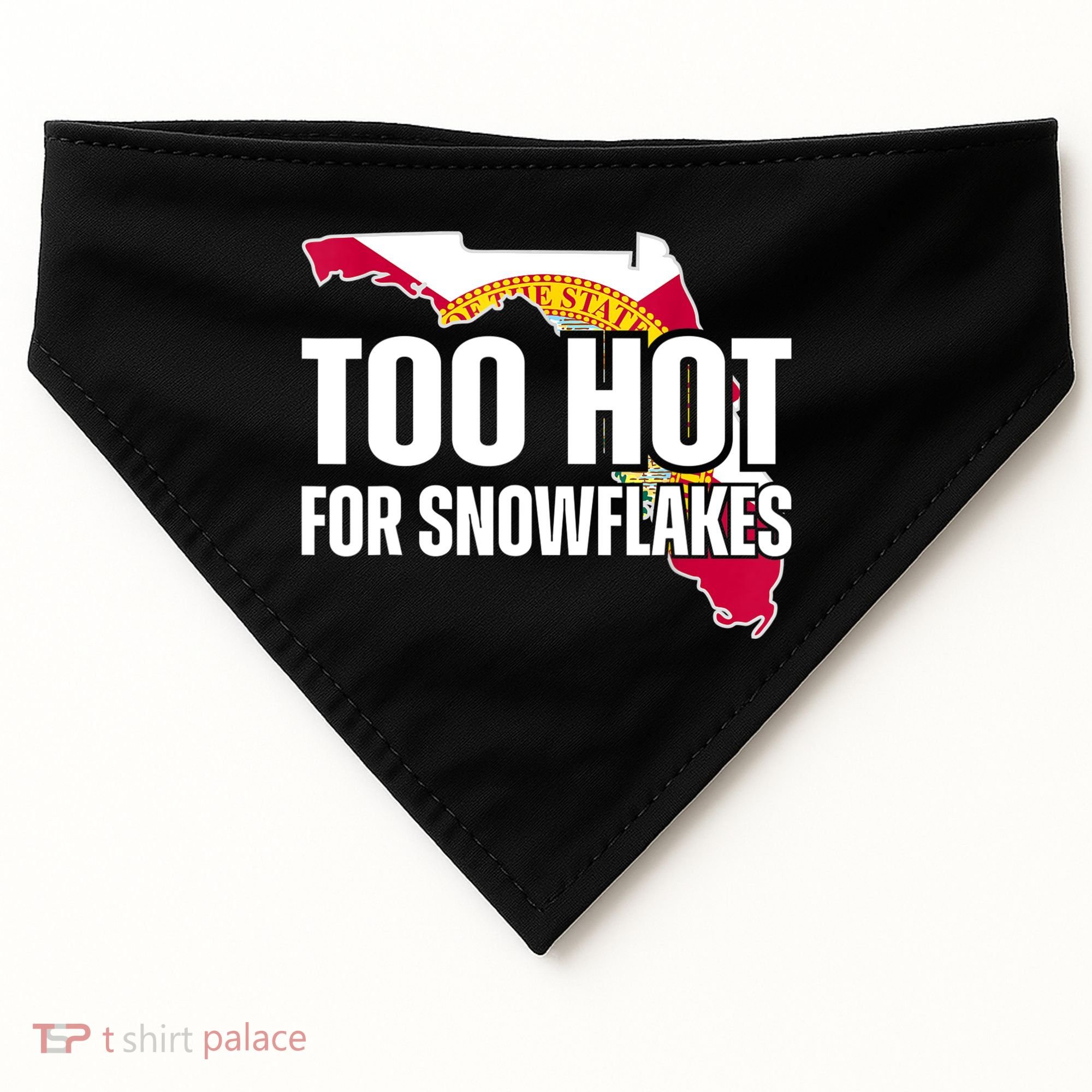 Too Hot For Snowflakes Florida Flag Map State Funny Saying USA-Made Doggie Bandana