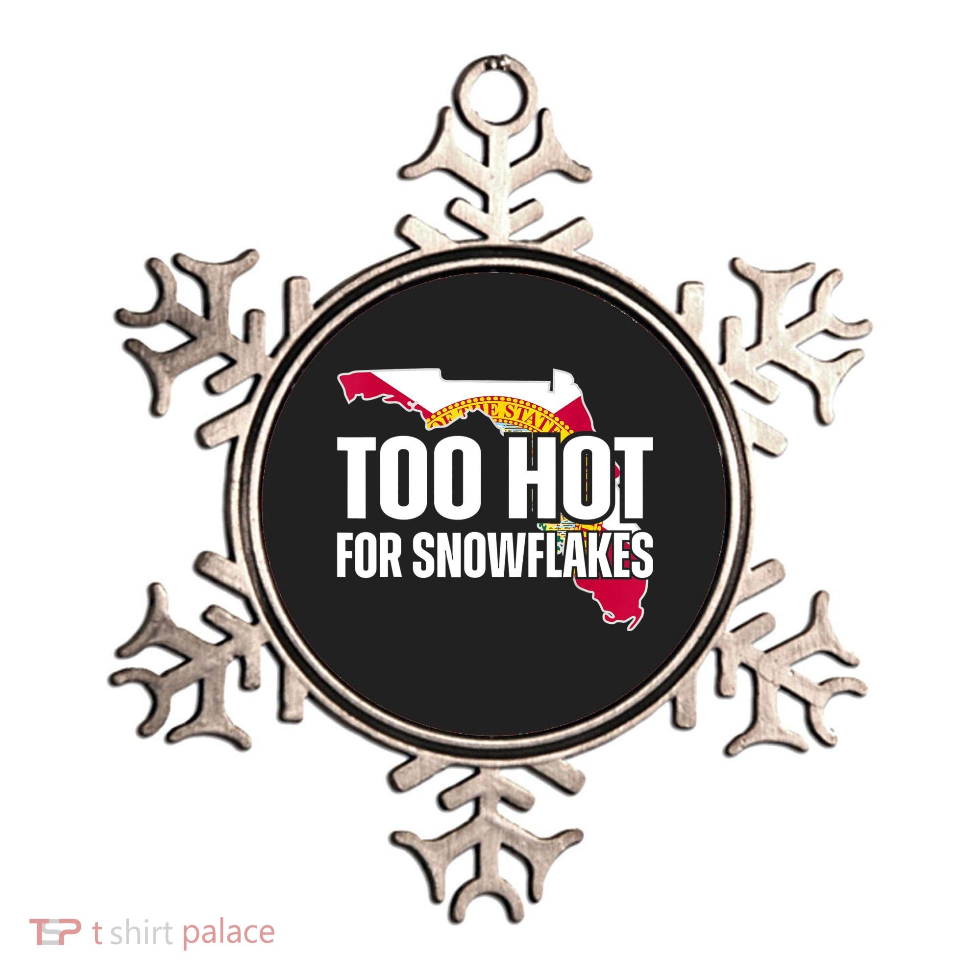 Too Hot For Snowflakes Florida Flag Map State Funny Saying Ornament
