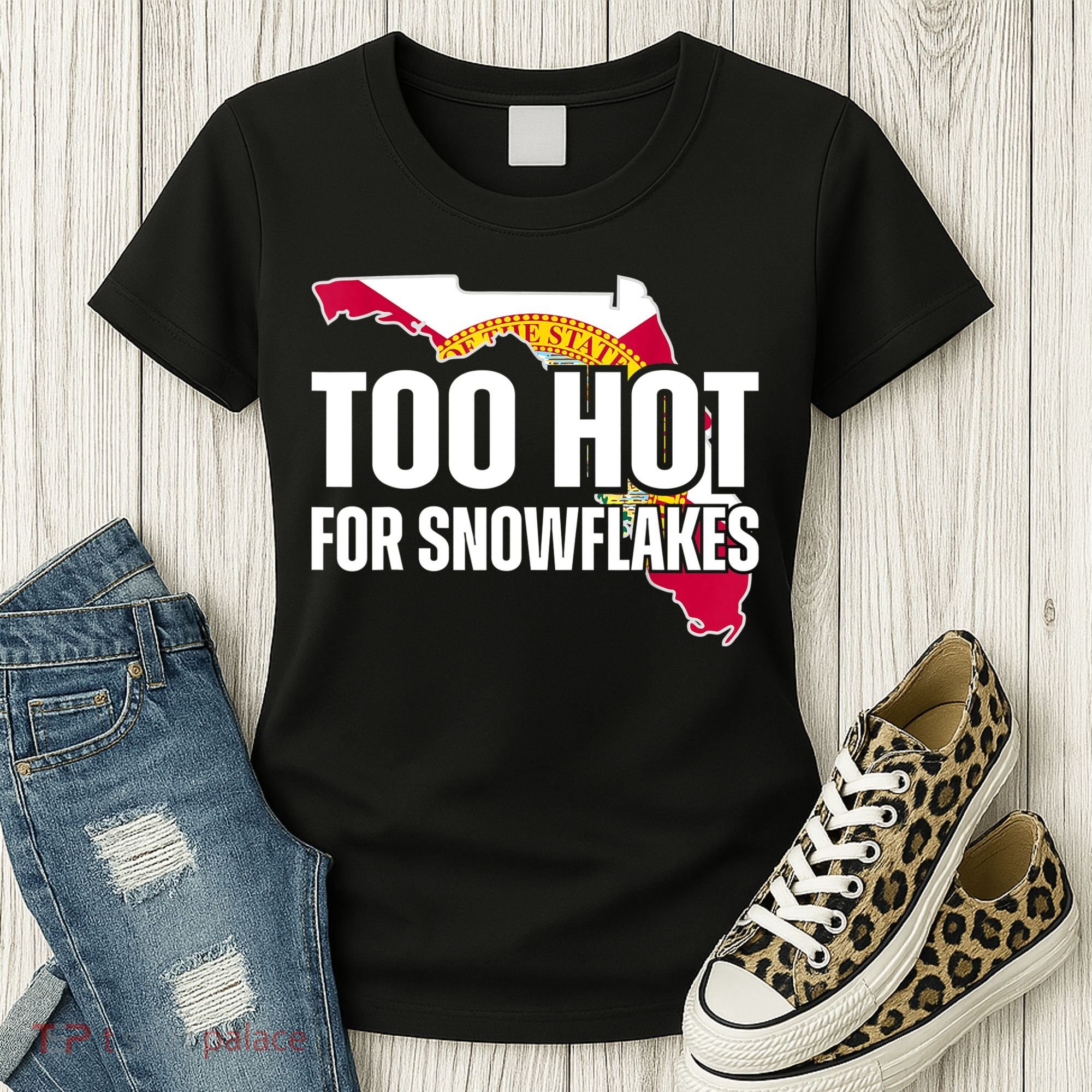 Too Hot For Snowflakes Florida Flag Map State Funny Saying Women's T-Shirt