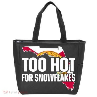 Too Hot For Snowflakes Florida Flag Map State Funny Saying Tote Bag