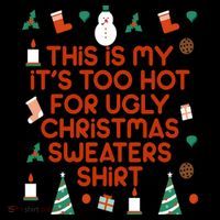 Too Hot For Ugly Christmas Sweater Shirt Coffee Mug thumb 5