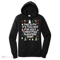 Too Hot For Ugly Christmas Sweater Shirt Women's Hoodie thumb 0
