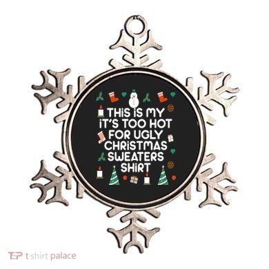 Too Hot For Ugly Christmas Sweater Shirt Ornament