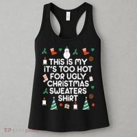 Too Hot For Ugly Christmas Sweater Shirt Women's Tank Top thumb 3