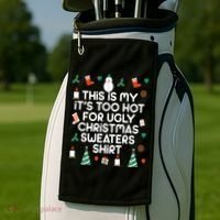 Too Hot For Ugly Christmas Sweater Shirt Golf Towel thumb 2