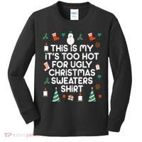 Too Hot For Ugly Christmas Sweater Shirt Kids Long Sleeve Shirt thumb 0