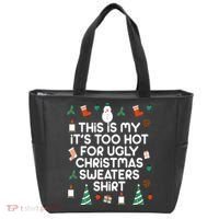 Too Hot For Ugly Christmas Sweater Shirt Tote Bag thumb 0