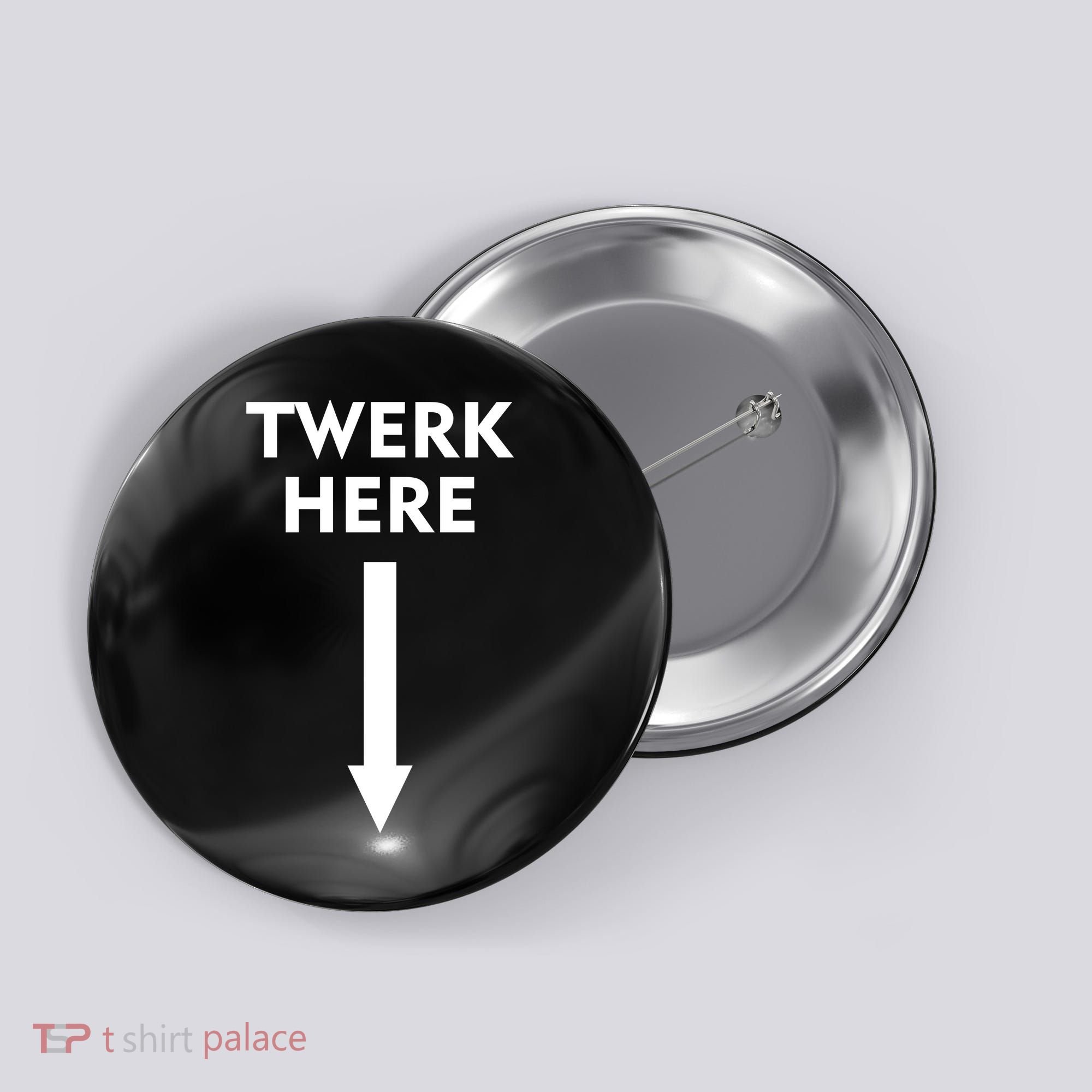 Twerk Here Funny Arrow Down Button