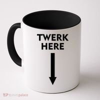 Twerk Here Funny Arrow Down Coffee Mug thumb 0