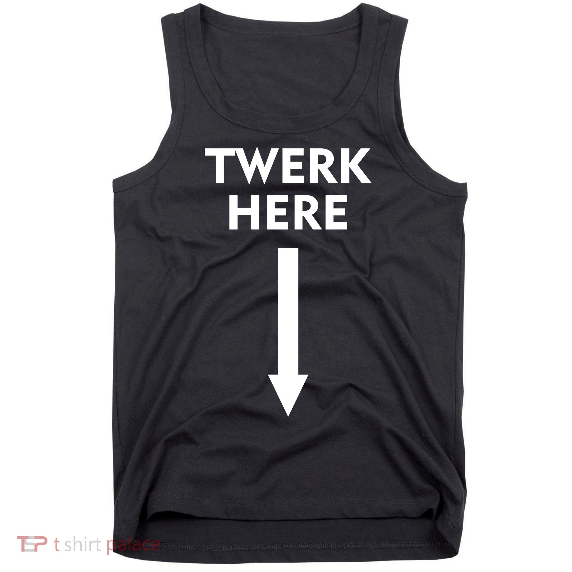 Twerk Here Funny Arrow Down Tank Top
