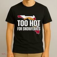 Too Hot For Snowflakes Florida Flag Map State Funny Saying T-Shirt thumb 3