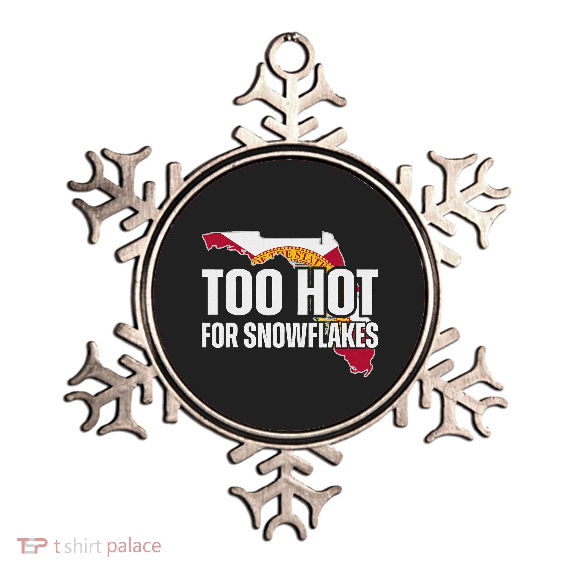 Too Hot For Snowflakes Florida Flag Map State Funny Saying Ornament