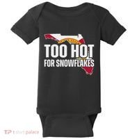 Too Hot For Snowflakes Florida Flag Map State Funny Saying Baby Bodysuit thumb 0