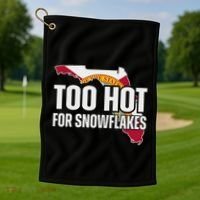 Too Hot For Snowflakes Florida Flag Map State Funny Saying Golf Towel thumb 1
