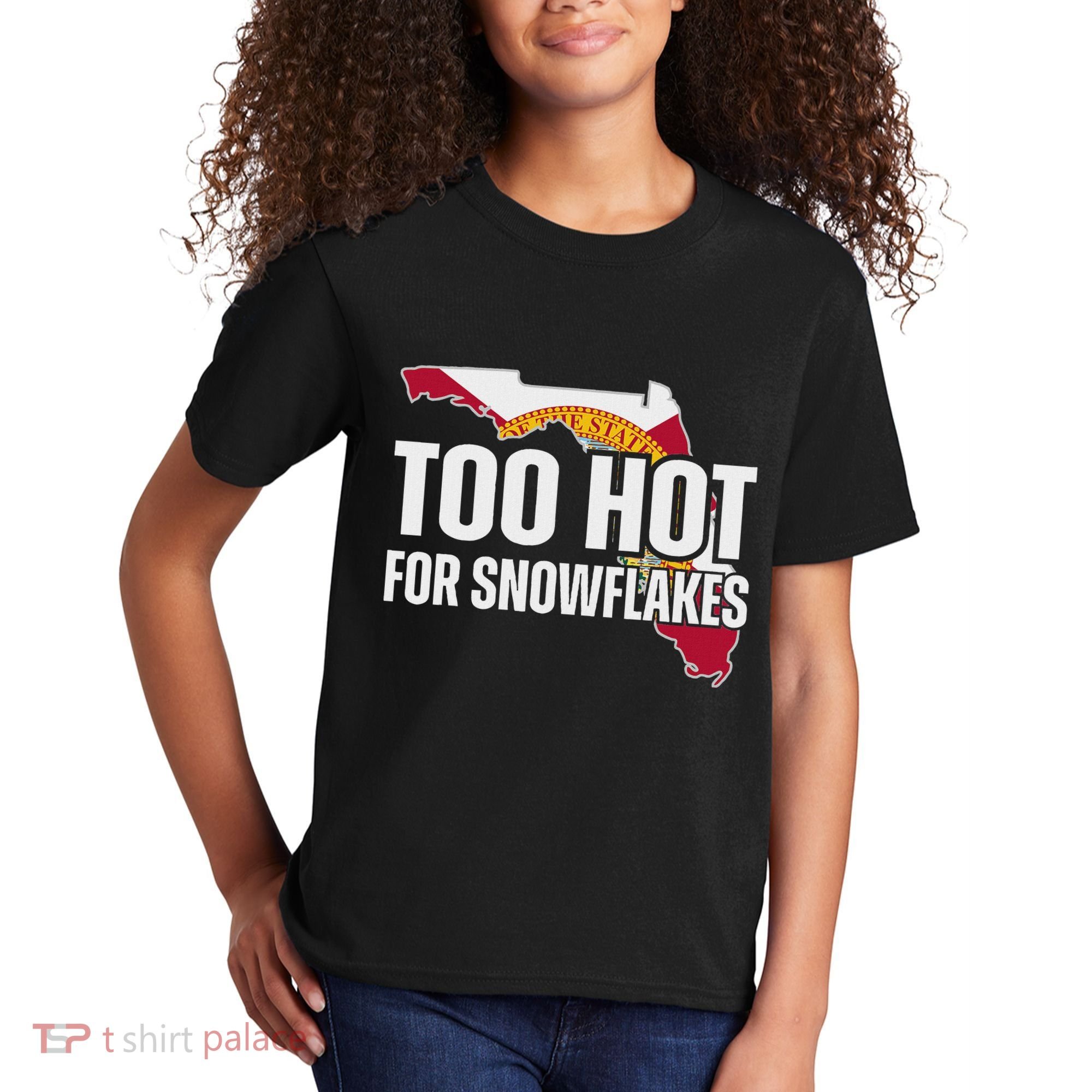 Too Hot For Snowflakes Florida Flag Map State Funny Saying Kids T-Shirt