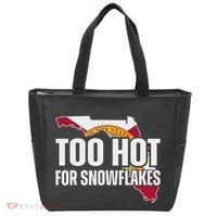 Too Hot For Snowflakes Florida Flag Map State Funny Saying Tote Bag thumb 0