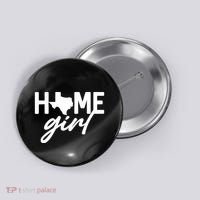 Texas Home Girl Button thumb 0
