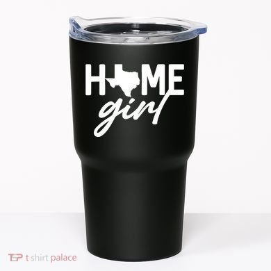 Texas Home Girl Tumbler
