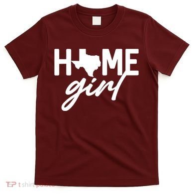Texas Home Girl T-Shirt