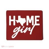 Texas Home Girl Mousepad thumb 0