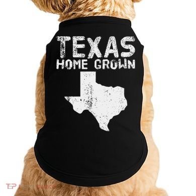 Texas Home Grown Distressed. Texas Native. Texas Born. Tx Doggie Tank