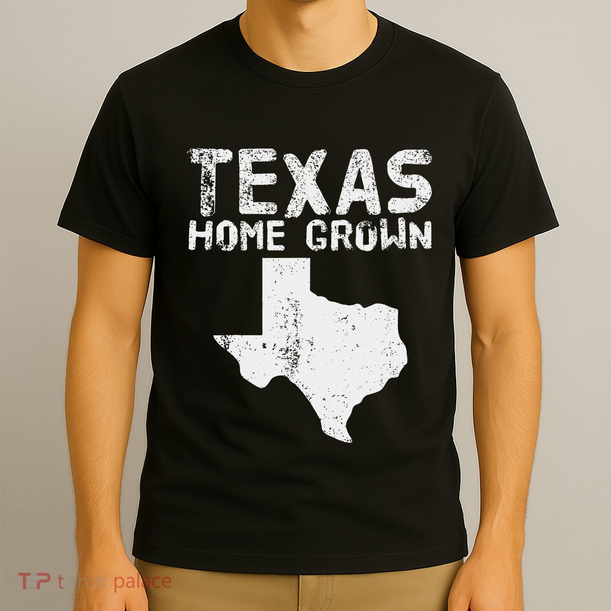 Texas Home Grown Distressed. Texas Native. Texas Born. Tx T-Shirt