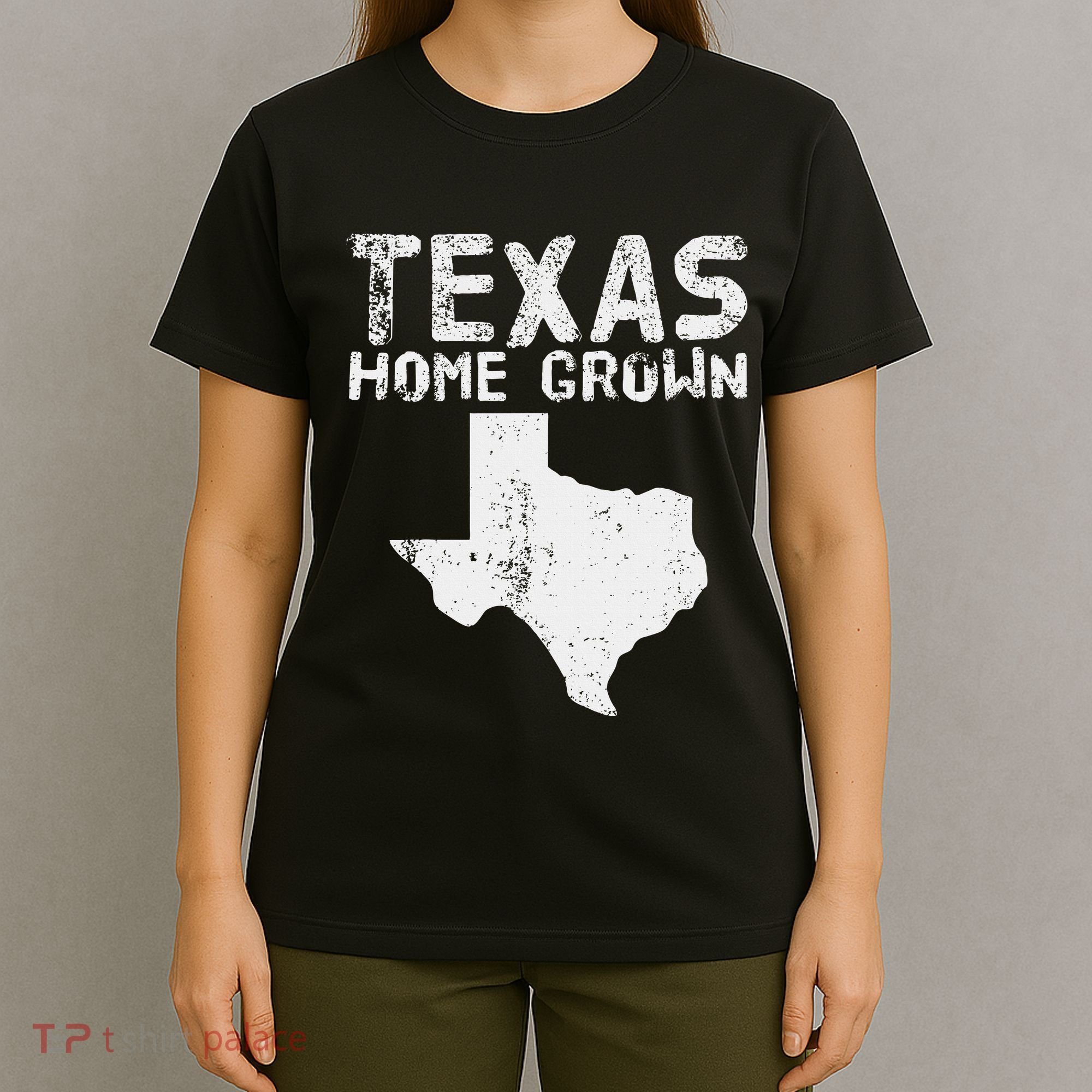 Texas Home Grown Distressed. Texas Native. Texas Born. Tx T-Shirt