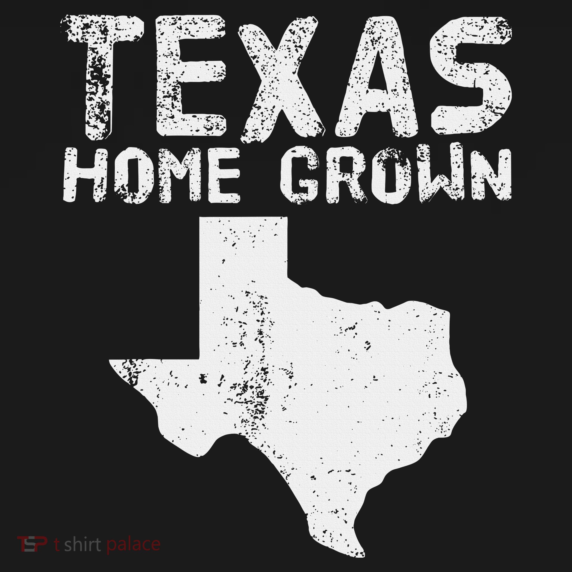 Texas Home Grown Distressed. Texas Native. Texas Born. Tx Button