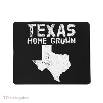 Texas Home Grown Distressed. Texas Native. Texas Born. Tx Mousepad